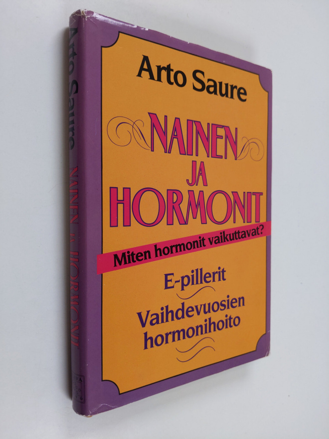 Arto Saure : Nainen ja hormonit