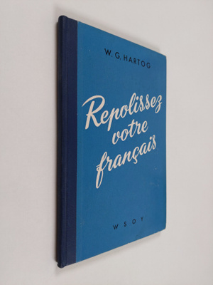 W. G. Hartog : Repolissez votre francais