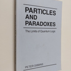 Peter Gibbins : Particles and paradoxes : the limits of q... - pikkukuva 1