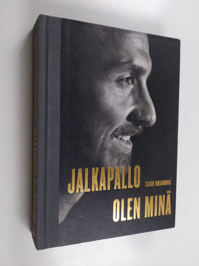 Zlatan Ibrahimovic : Jalkapallo olen minä