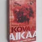 Paavo Järvinen : Kovaa aikaa : erään punakaartilaisen kok... - pikkukuva 1
