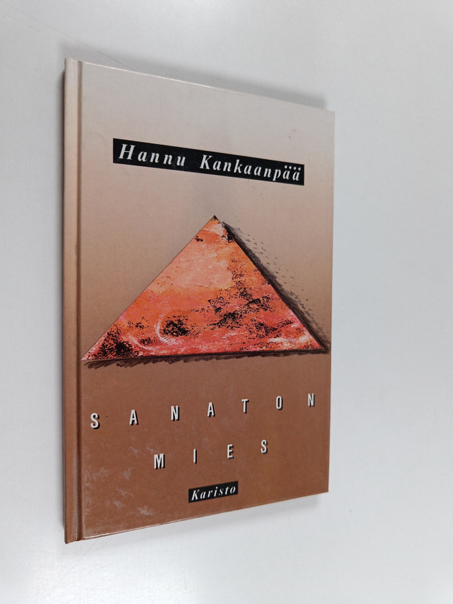 Hannu Kankaanpää : Sanaton mies : runoja