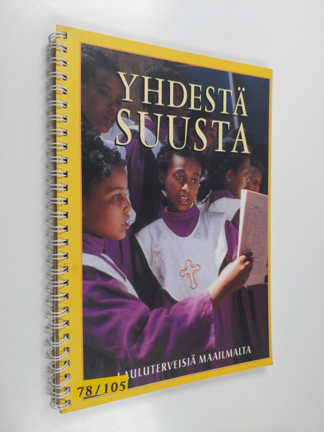 Yhdestä suusta - lauluterveisiä maailmalta