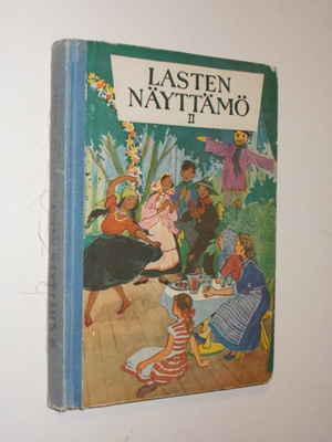 Eeva Saarinen - Hellin Tynell : Lasten näyttämö II - 1952