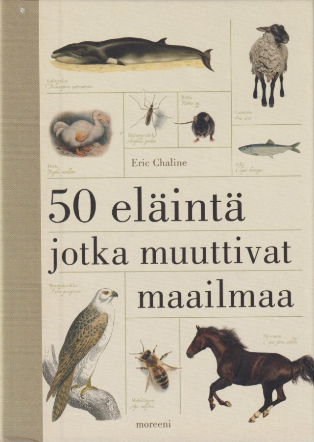 Eric Chaline: 50 eläintä, jotka muuttivat maailmaa