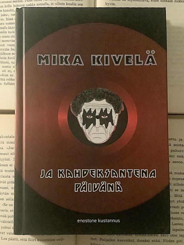 Mika Kivelä - Ja kahdeksantena päivänä (sid.)