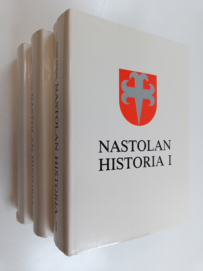 Anneli Mäkelä : Nastolan historia 1-3