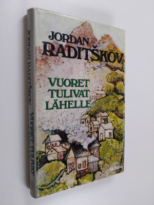 Jordan Raditskov : Vuoret tulivat lähelle
