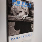 Petra Hammesfahr : Pahantekijä - pikkukuva 1