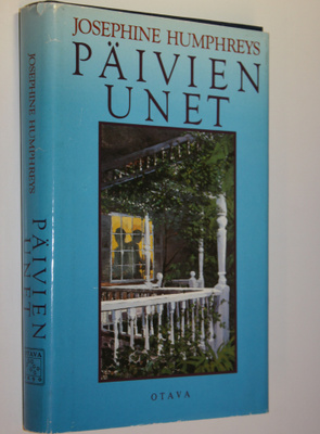 Josephine Humphreys : Päivien unet