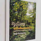 Raija Kivimetsä : Villiinny villivihanneksiin : elinvoima... - pikkukuva 1