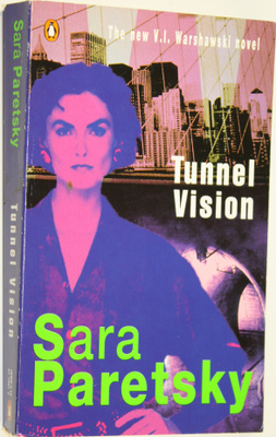 Sara Paretsky : Tunnel Vision