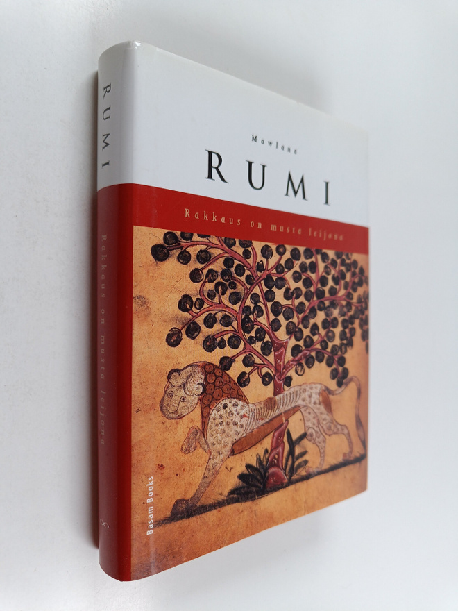 Dzalaladdin Rumi : Rakkaus on musta leijona