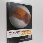 Heikki Oja : Maailmankaikkeus 2005 : tähtieteen vuosikirja - pikkukuva 1