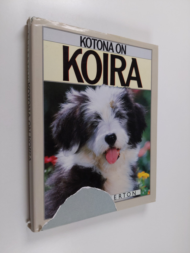 David Alderton : Kotona on koira