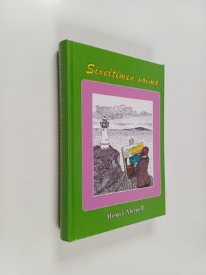 Henri Aleneff : Siveltimen voima