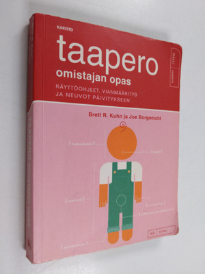 Brett R. Kuhn : Taapero : omistajan opas : käyttöohjeet, ...