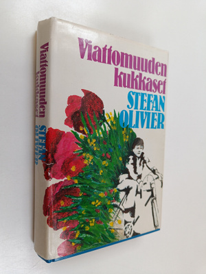 Stefan Olivier : Viattomuuden kukkaset