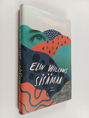 Elin Willows : Sisämaa