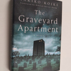 Mariko Koike : The Graveyard Apartment - A Novel - pikkukuva 1