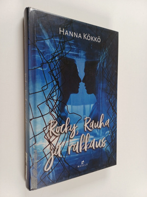 Hanna Kökkö : Rocky, Rauha ja rakkaus