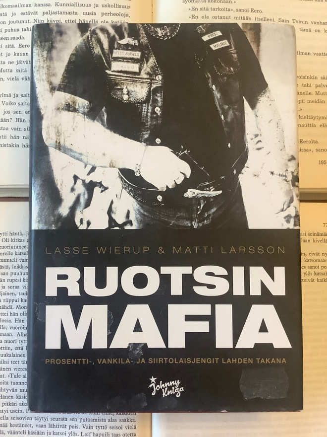 Lasse Wierup, Matti Larsson - Ruotsin mafia (sid.)
