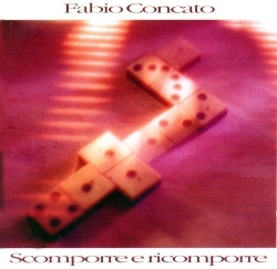 Fabio Concato - Scomporre E Ricomporre (CD)