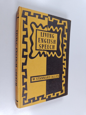 W. Stannard Allen : Living english speech : Stress and in...