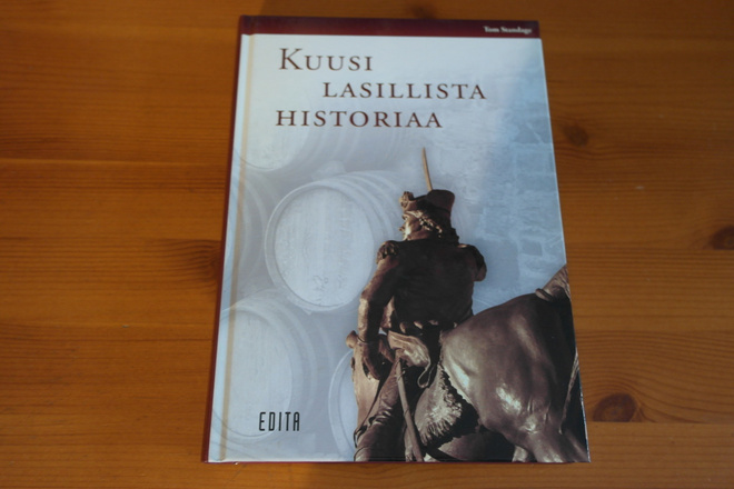 Tom Standage:Kuusi lasillista historiaa.Sid.Hyvä!