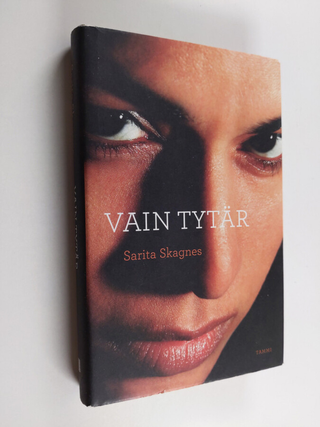 Sarita Skagnes : Vain tytär : eräs selviytymistarina