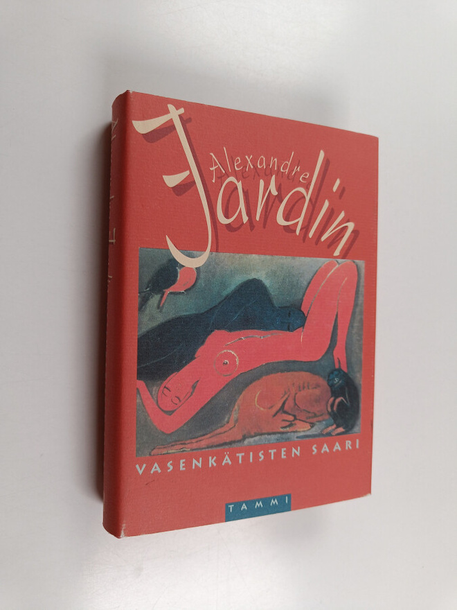 Alexandre Jardin : Vasenkätisten saari