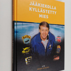 Heikki Juselius : Jääkiekolla kyllästetty mies - pikkukuva 1