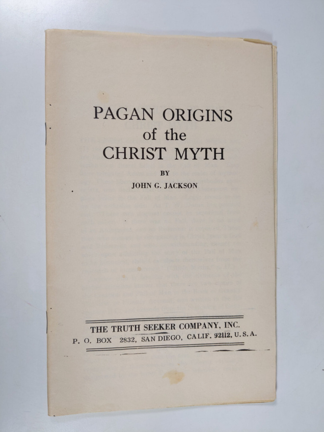 John G. Jackson : Pagan origins of the Christ myth