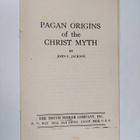 John G. Jackson : Pagan origins of the Christ myth - pikkukuva 1