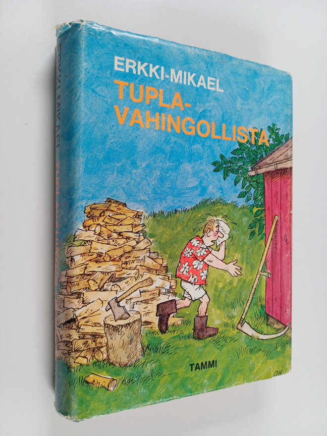 Erkki-Mikael : Tuplavahingollista : Erkki-Mikaelin parhaat