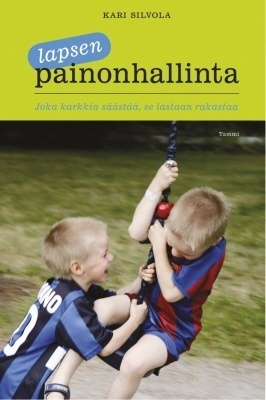 Kari Silvola: Lapsen painonhallinta