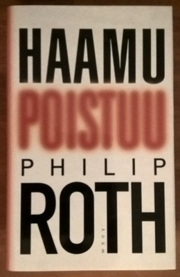 Philip Roth: Haamu poistuu