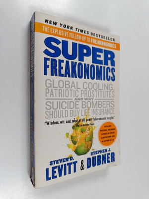Steven D. Levitt ym. : SuperFreakonomics - Global Cooling...