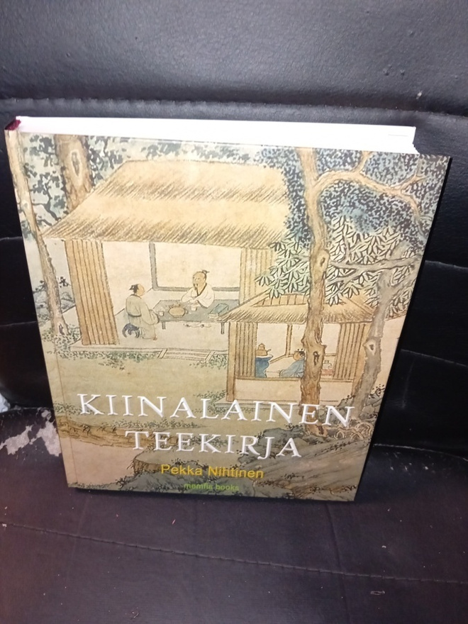 Pekka Nihtinen : Kiinalainen teekirja ( 3 p. 2008 ) Sis. psk