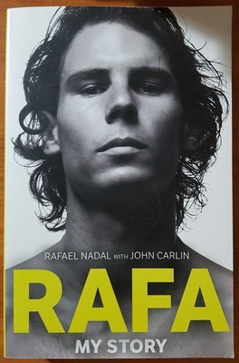 Rafael Nadal & John Carlin: Rafa - My Story