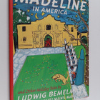 Ludwig Bemelmans : Madeline in America and Other Holiday ... - pikkukuva 1