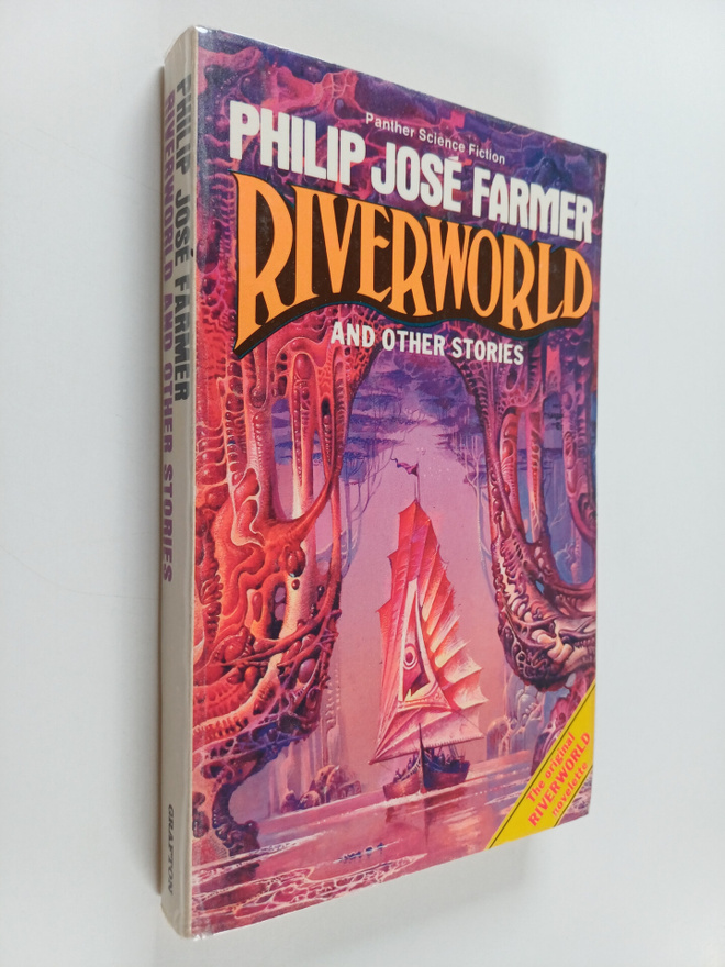 Philip Jose Farmer : Riverworld and Other Stories