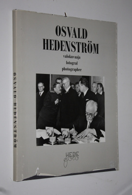 Osvald Hedenström : Osvald Hedenström : valokuvaaja = fot...
