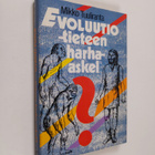 Mikko Tuuliranta : Evoluutio - tieteen harha-askel : tutk... - pikkukuva 1