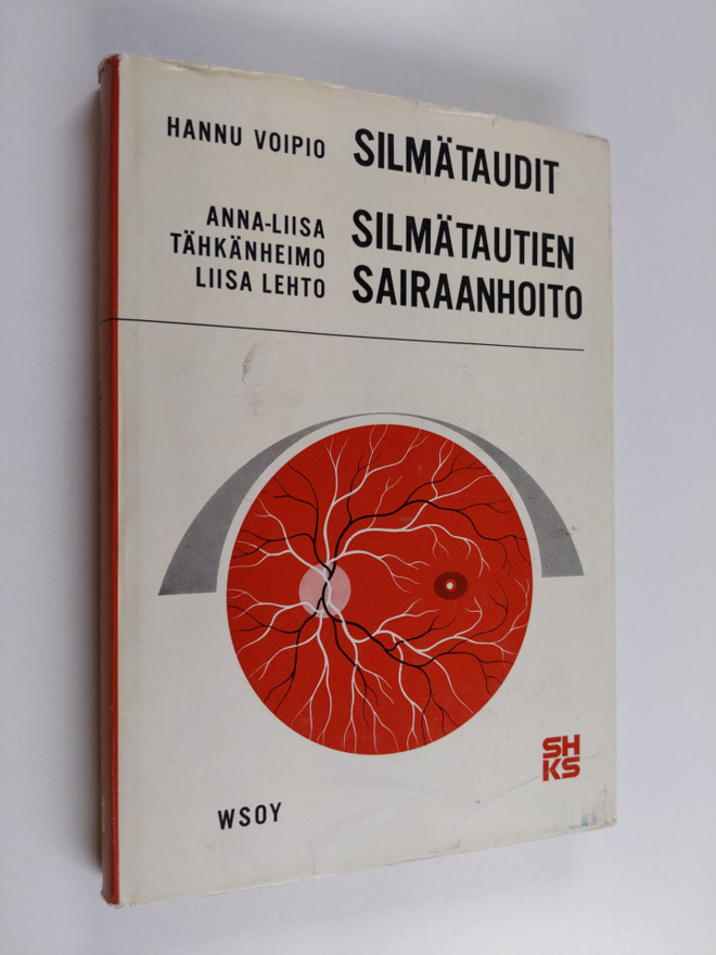 Hannu Voipio ym. : Silmätaudit ; Silmätautien sairaanhoito