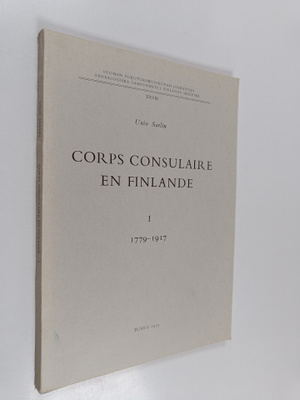 Unio Sarlin : Corps consulaire en Finlande 1 : 1779-1917