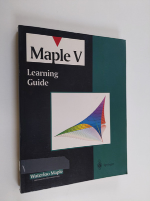 K. M. Heal : Maple V : learning guide