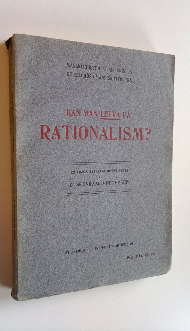 C. Skovgaard-Petersen : Kan man lefva på rationalism?