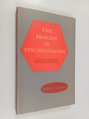 Harold Kelman : The process in psychoanalysis : a manual