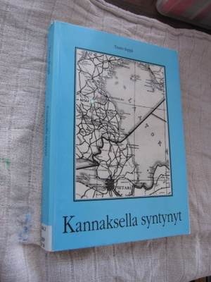 KANNAKSELLA SYNTYNYT - TAUNO SEPPÄ